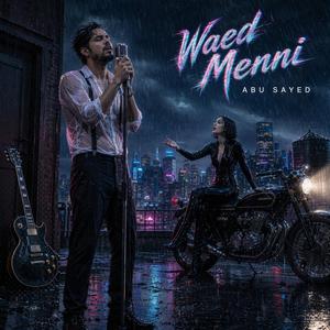 Waed Menni (feat. Fahmida Akter Ritu)