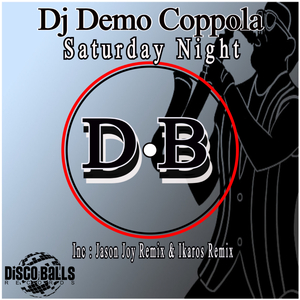 Saturday Night (Jason Joy Remix)