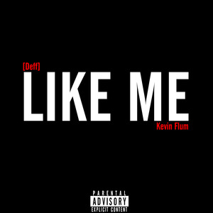 Like Me (feat. Kevin Flum)