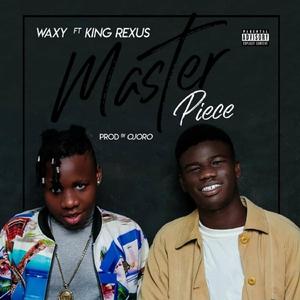 Master Piece (feat. King Rexus)