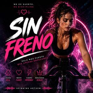 SIN FRENO