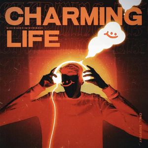 Charming life（生活万岁）