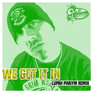 We Get It In (Lupah Phaiym Remix) [feat. Vd]