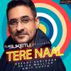 Neeraj Shridhar - Tere Naal