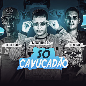 Só Cavucadão (Brega Funk Remix)