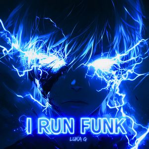 I RUN FUNK