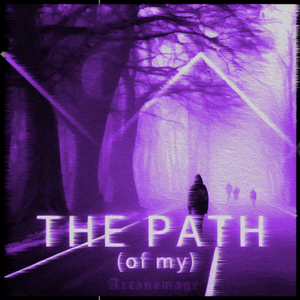The Path Of My