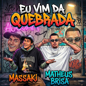 Eu Vim da Quebrada
