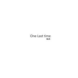 one last time