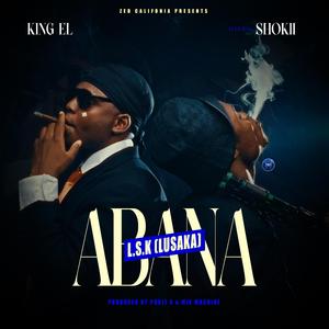 Abana L.S.K (feat. Shokii Mwana Chibolya)