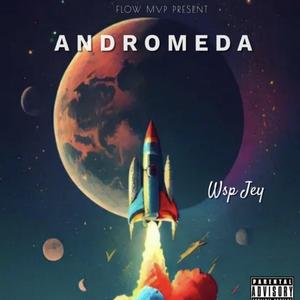 Andromeda (feat. MVP Beatz)