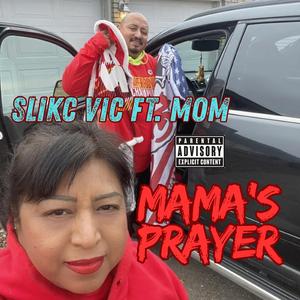 Mama's Prayer (feat. Mom)