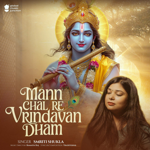 Mann Chal Re Vrindavan Dham