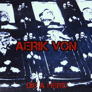Aerik Von - Die a Hero - 04 Quill Pig