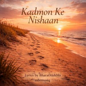 Kadmon Ke Nishaan