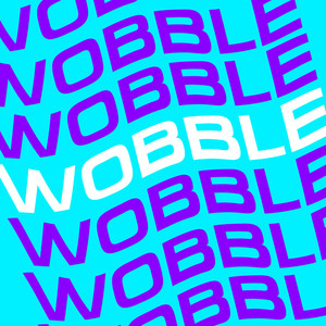 Wobble