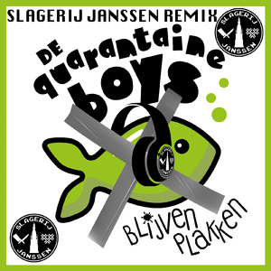 Blijven Plakken (Slagerij Janssen Remix)