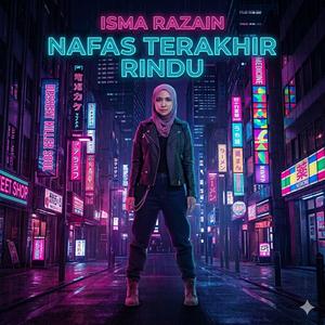 NAFAS TERAKHIR RINDU