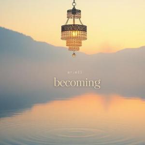 becoming