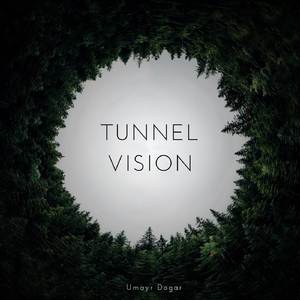 Tunnel Vision