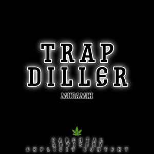 Trap Diller