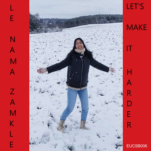 Le Nama Zamkle...Let's Make It Harder
