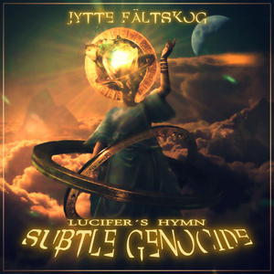 Lucifer's Hymn (Subtle Genocide)