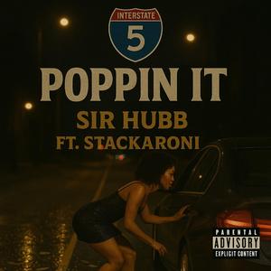 Poppin it (feat. Stackaroni)