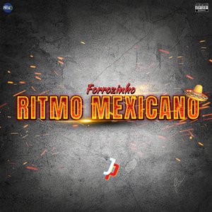 Forrozinho Ritmo Mexicano (feat. Mc Gw)