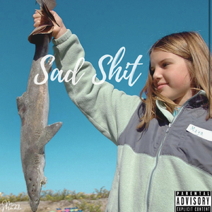 Sad Shit
