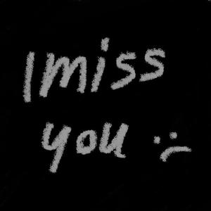 I Miss You (Deep House)