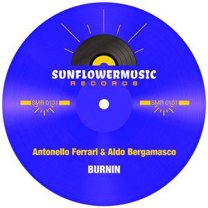 Burnin (Antonello Ferrari & Aldo Bergamasco Club Mix)