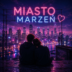 Miasto Marzeń
