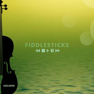 Fiddlesticks