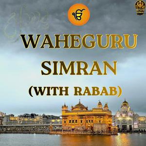 WAHEGURU SIMRAN (Rabab Version)