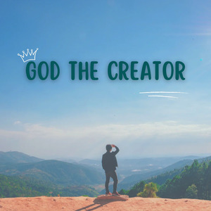 God the Creator