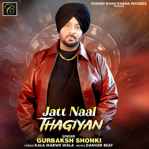 Jatt Naal Thagiyan