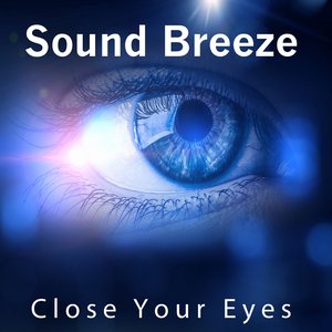 Close Your Eyes (Original Version)