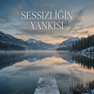 Sessizliğin Yankısı