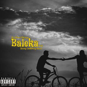 Baleka (feat. Young Laa & King Sauce)