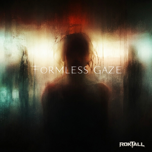 FORMLESS GAZE