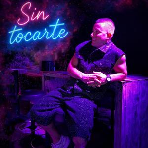 Sin tocarte