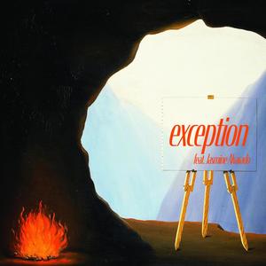 Exception (feat. Jasmine Alvarado)