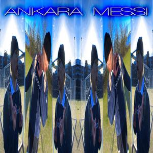 ANKARA MESSI