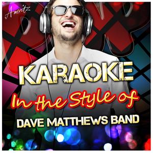 American Baby (In the Style of Dave Matthews Band) [Karaoke Version]