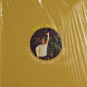 I'd Rather Go Surfing (Eva)