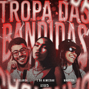 TROPA DAS BANDIDAS