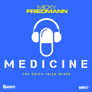 Medicine (Erick Ibiza Remix)