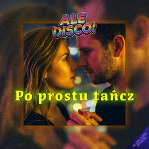 Po prostu tańcz