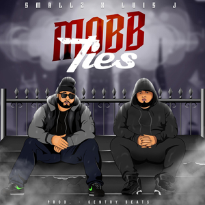 Mobb Ties (feat. Luis J)